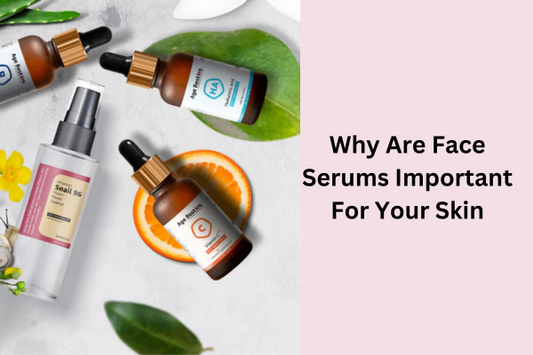 why are face serums important for skin 